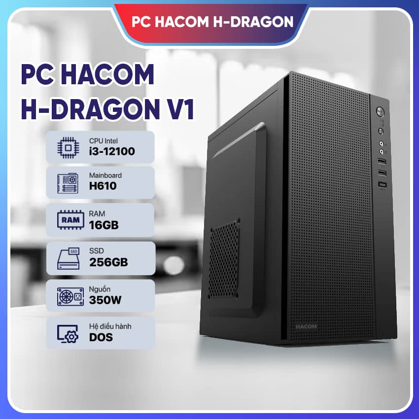 máy tính văn phòng HACOM H-DRAGON V1