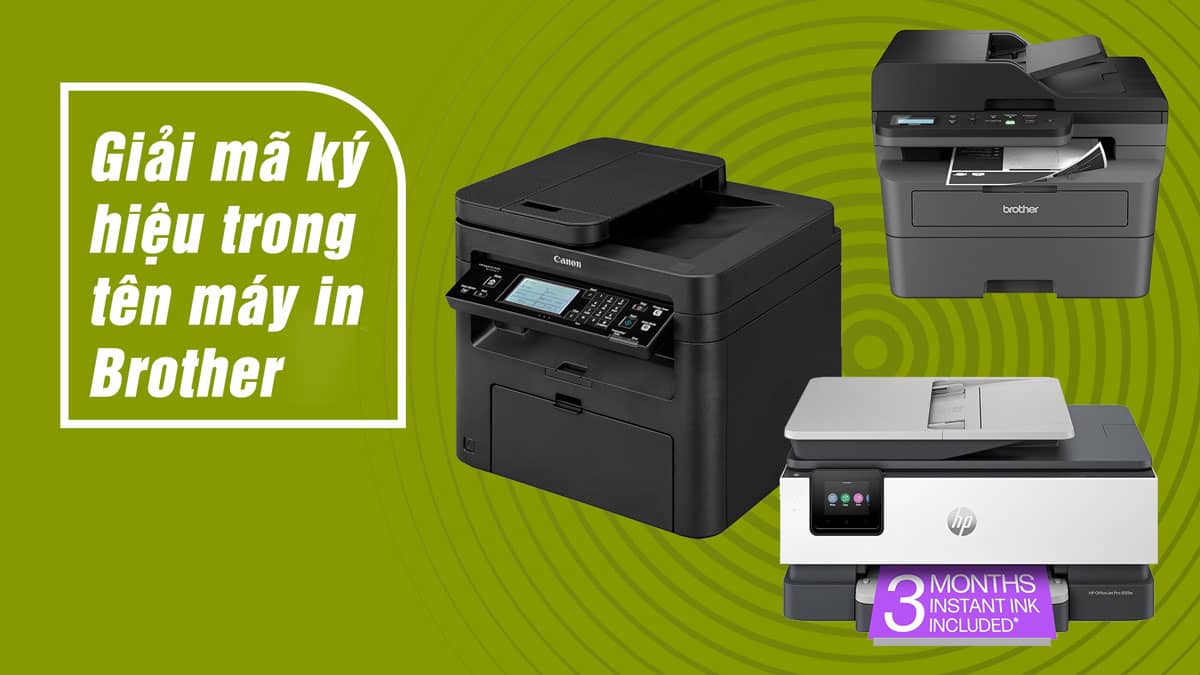 giải mã ký hiệu trong tên máy in Brother