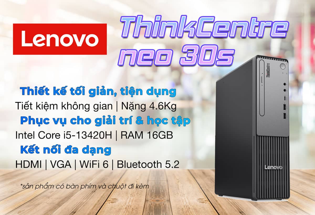 PC Lenovo ThinkCentre Neo 30s G5 13DG0002VA hướng đến các doanh nghiệp vừa và nhỏ 