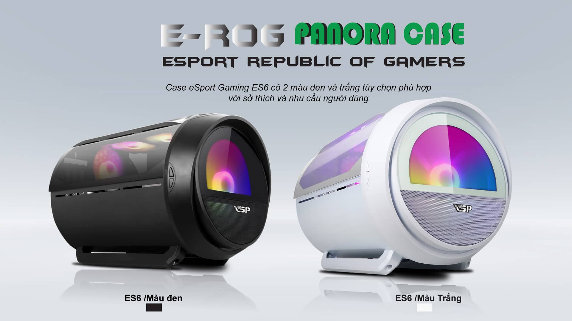 Vỏ Case VSP E-ROG ES6 White (Mid Tower / Màu Trắng)