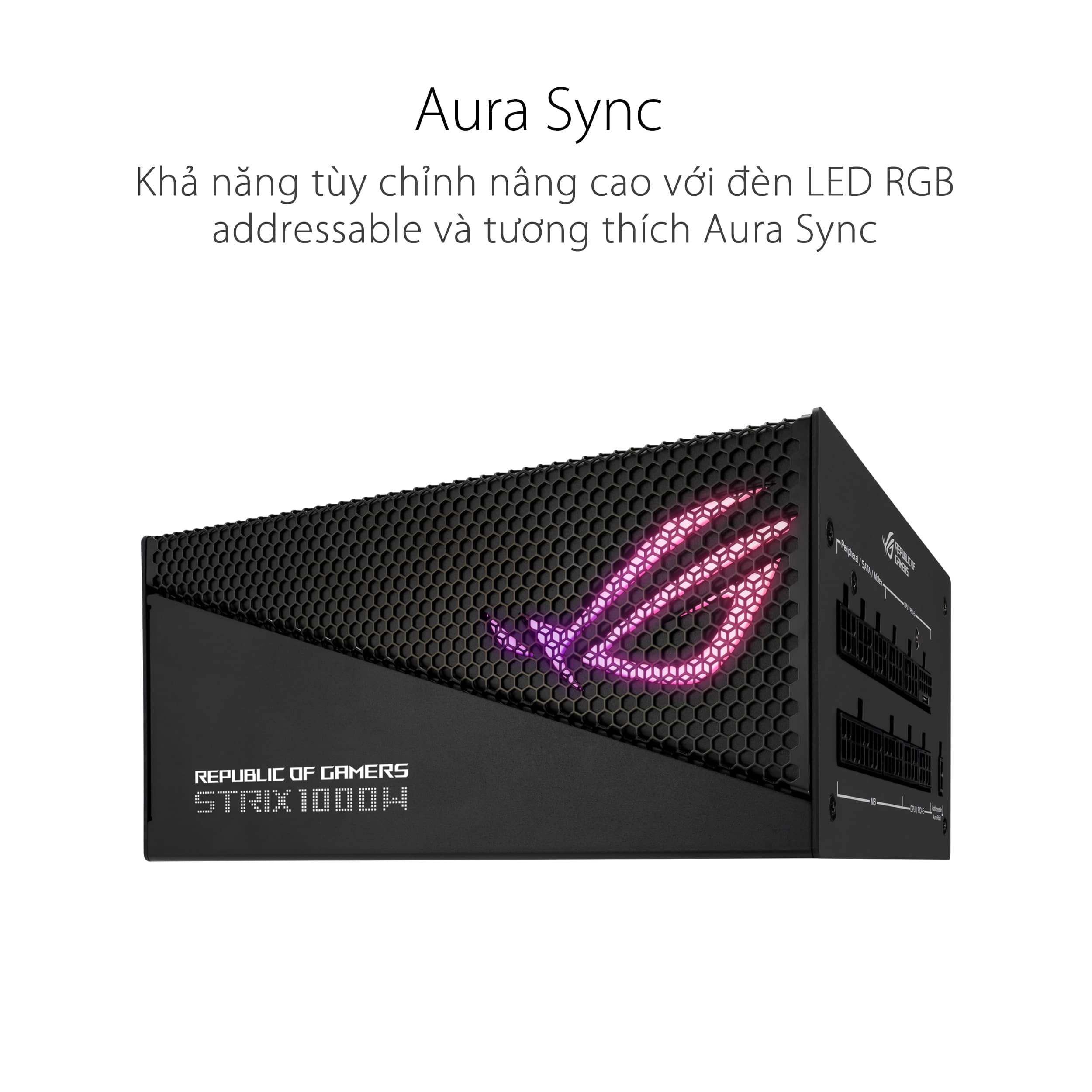 Nguồn Asus ROG STRIX 1000W Gold Aura Edition (ATX 3.0/PCIe Gen 5.0 /Full Modular/Màu Đen)