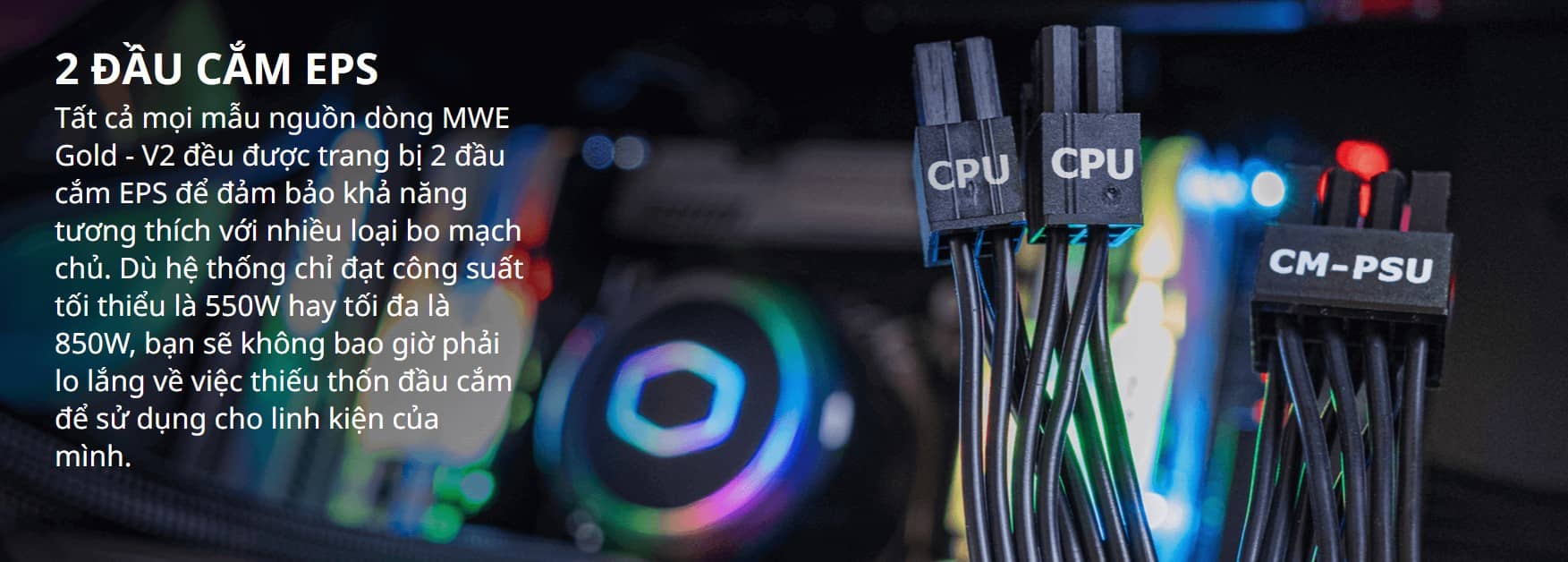 Nguồn máy tính Cooler Master MWE GOLD 850 - V2  850W ( 80 Plus Gold/Màu Đen/Full Modular