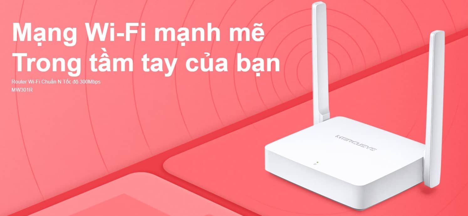 Bộ Phát Wifi Mercusys MW301R Chuẩn Tốc Độ 300Mbps