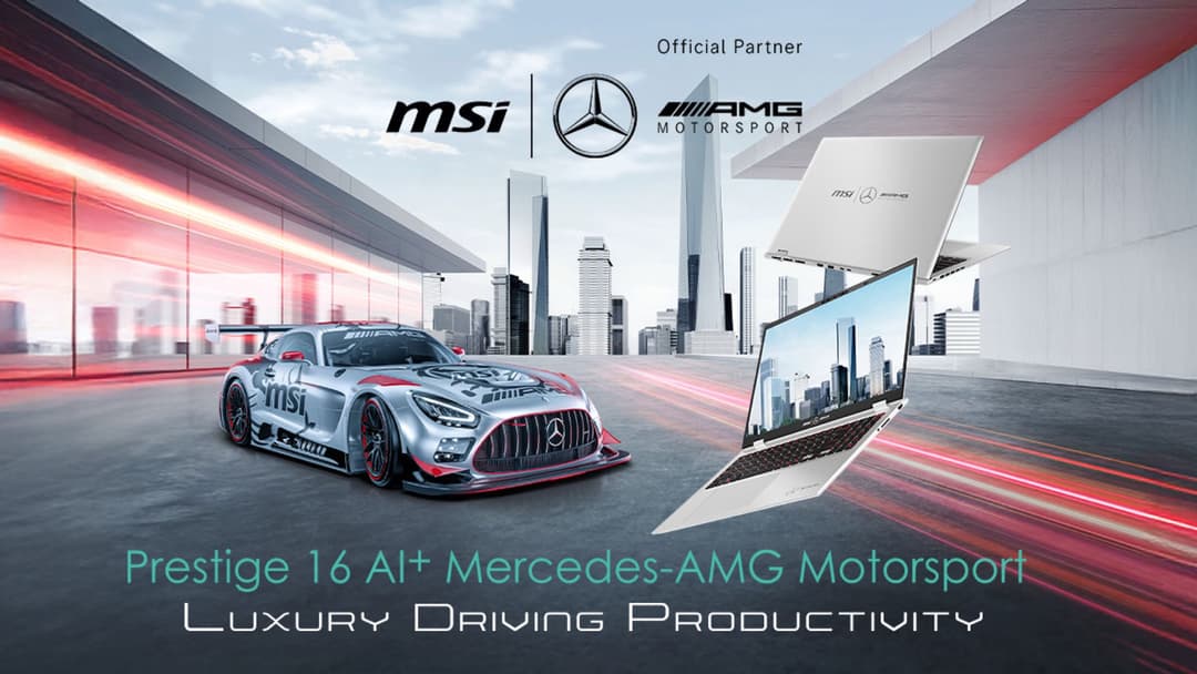MSI PRESTIGE 16 AI+ MERCEDES-AMG MOTORSPORT ĐÃ CÓ MẶT TẠI VIỆT NAM