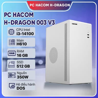 PC HACOM H-DRAGON 003 V3 ( Intel i3 14100/16GB RAM/512 GB SSD )