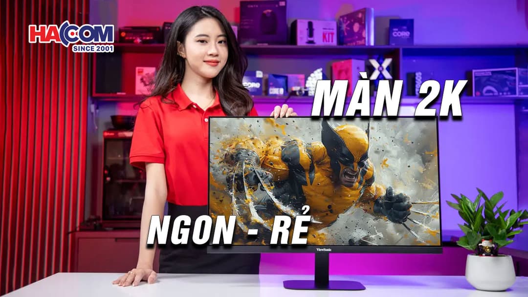 Đừng vội mua màn hình Full HD nếu chưa xem đánh giá ViewSonic VA2708-2K-MHD này!