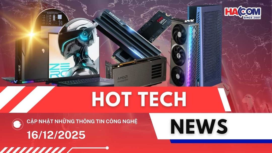 Bản tin công nghệ 16/12/2025