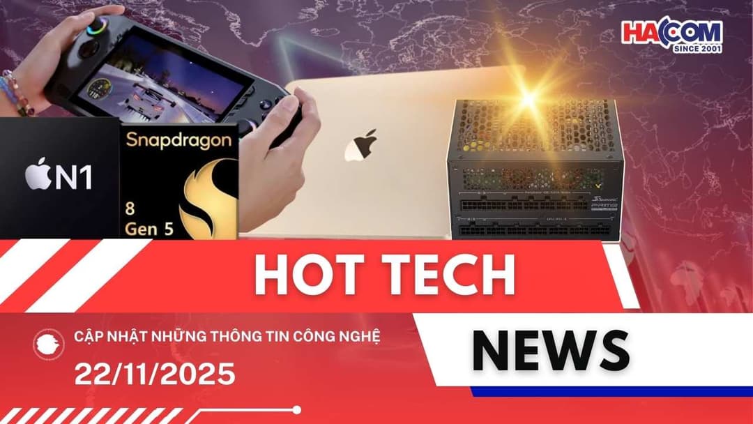 Bản tin công nghệ 22/11/2025