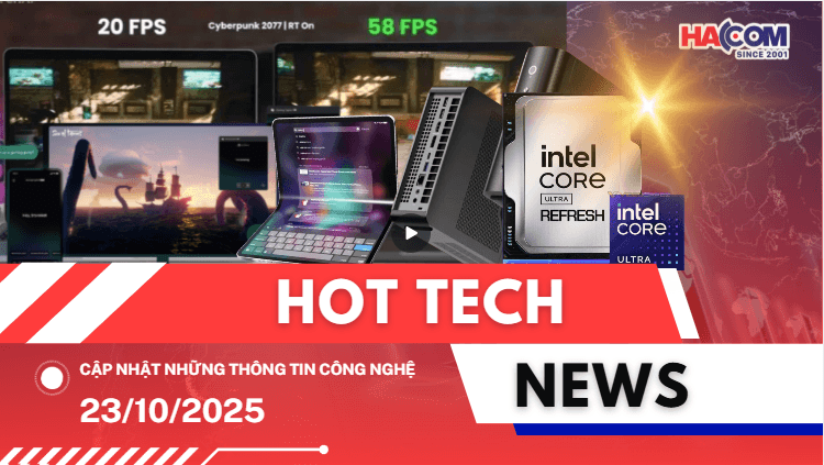 Bản tin công nghệ 23/10/2025