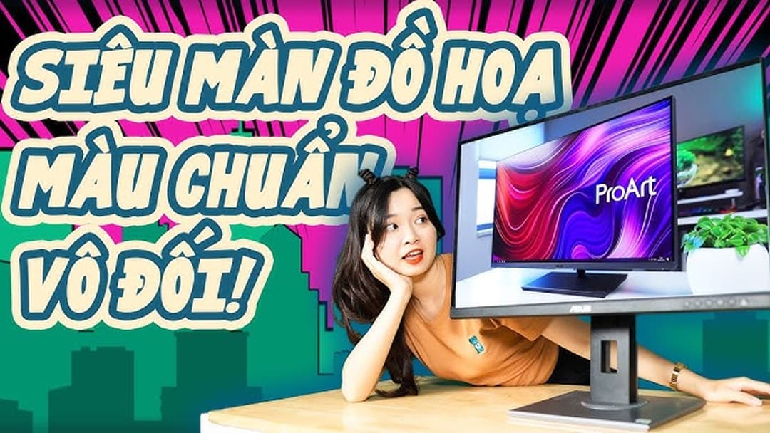 Màn hình ASUS ProArt 2K – Đặc Điểm Nổi Bật Và Công Nghệ Chuyên Dụng
