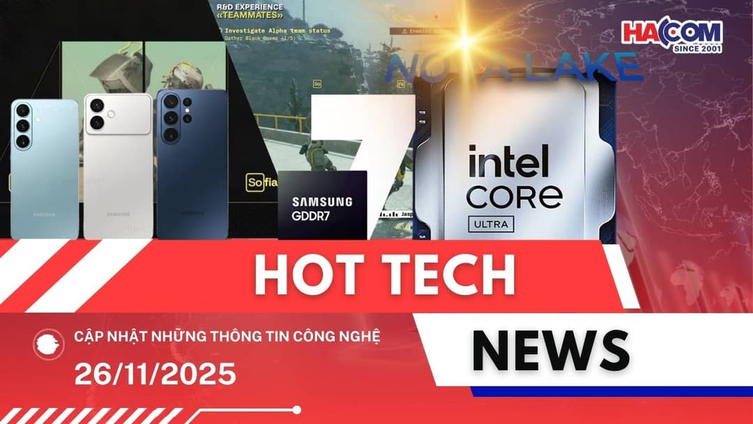Bản tin công nghệ 26/11/2025
