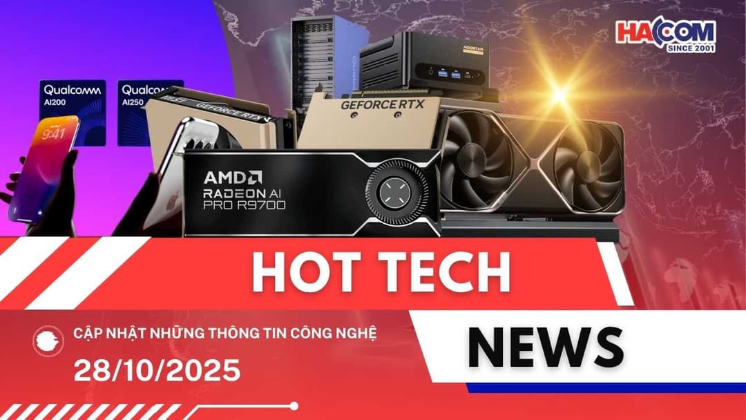 Bản tin công nghệ 28/10/2025