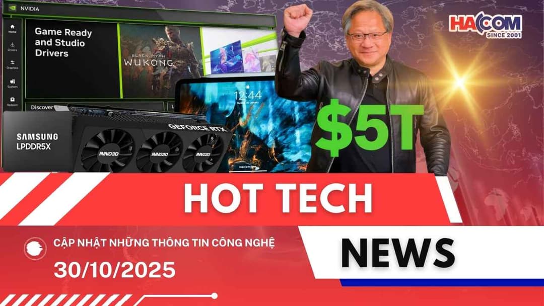 Bản tin công nghệ 30/10/2025