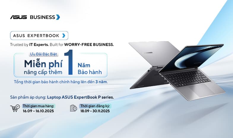 ASUS EXPERTBOOK P-SERIES ƯU ĐÃI BẢO HÀNH LÊN ĐẾN 3 NĂM CHO DOANH NGHIỆP