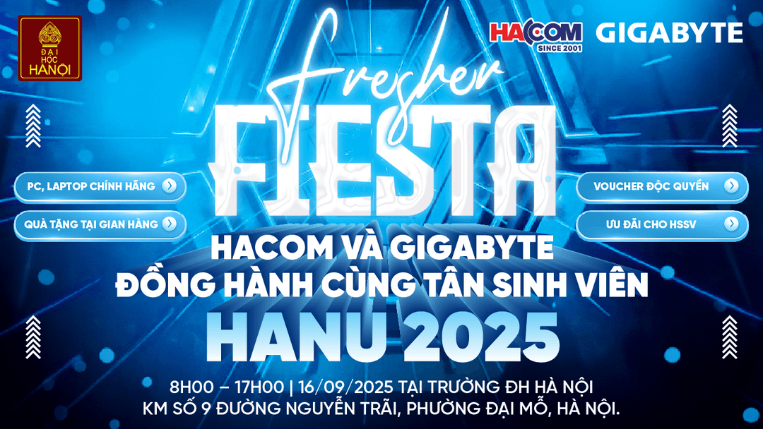 HACOM & GIGABYTE Đồng hành cùng tân sinh viên HANU tại Fresher Fiesta 2025