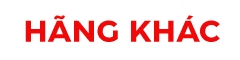 HÃNG KHÁC