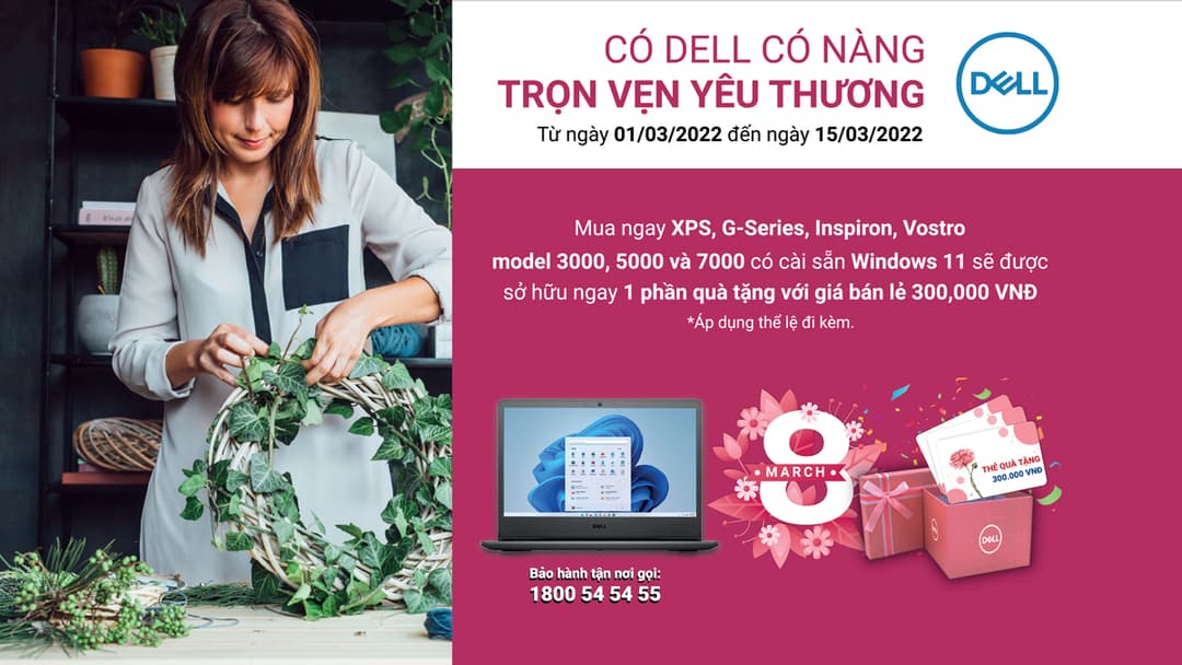 Chương trình khuyến mại Có DELL có nàng - Trọn vẹn yêu thương