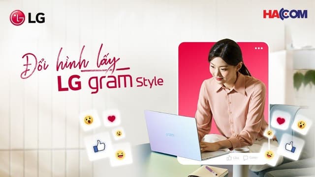 CHECK IN SIÊU PHẨM – NHẬN LG GRAM STYLE SIÊU CHẤT