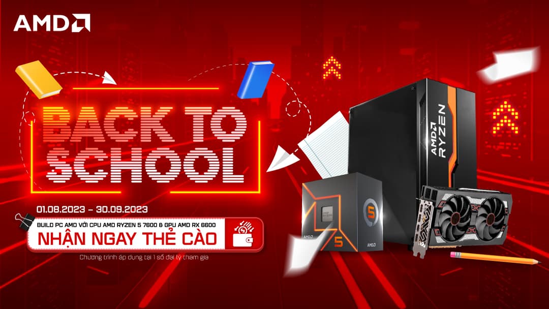 Back to school – Build PC nhận ngay thẻ cào