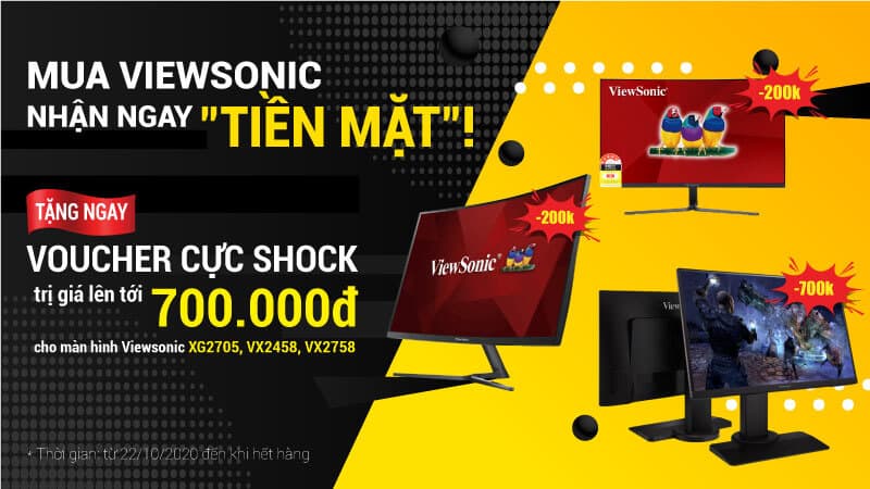 Chương trình Khuyến mãi “Mua Viewsonic - Nhận ngay Tiền mặt”