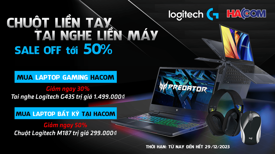  KHUYẾN MÃI HẤP DẪN DÀNH CHO CÁC SẢN PHẨM LOGITECH KHI MUA CÙNG LAPTOP TẠI HACOM!