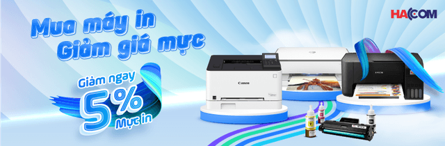 GIẢM GIÁ 5% MỰC IN KHI MUA MÁY IN TẠI HACOM 