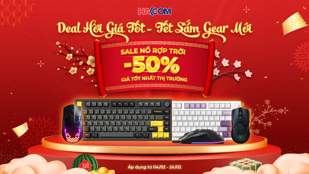 TẾT SẮM GEAR MỚI - SALE RỢP TRỜI 