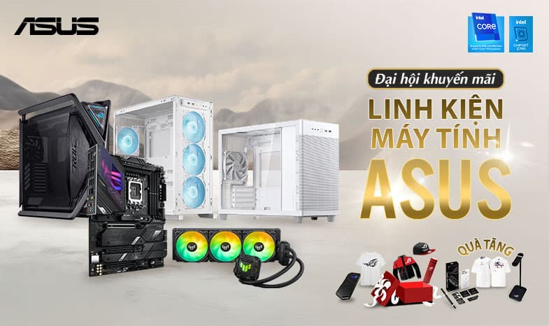 ĐẠI HỘI KHUYẾN MÃI LINH KIỆN MÁY TÍNH ASUS