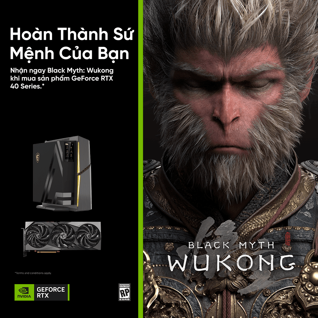 Nhận ngay Black Myth: Wukong khi mua sản phẩm GeForce RTX 40 Series