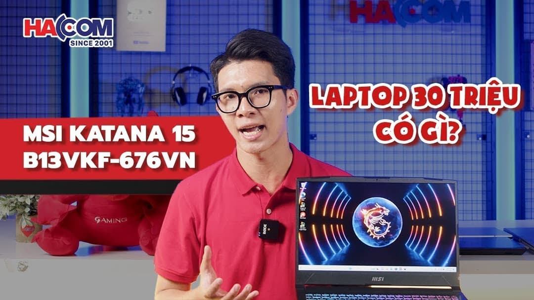 Laptop Gaming MSI KATANA 15 B13V: LAPTOP GAMING MẠNH MẼ NHẤT TRONG TẦM GIÁ