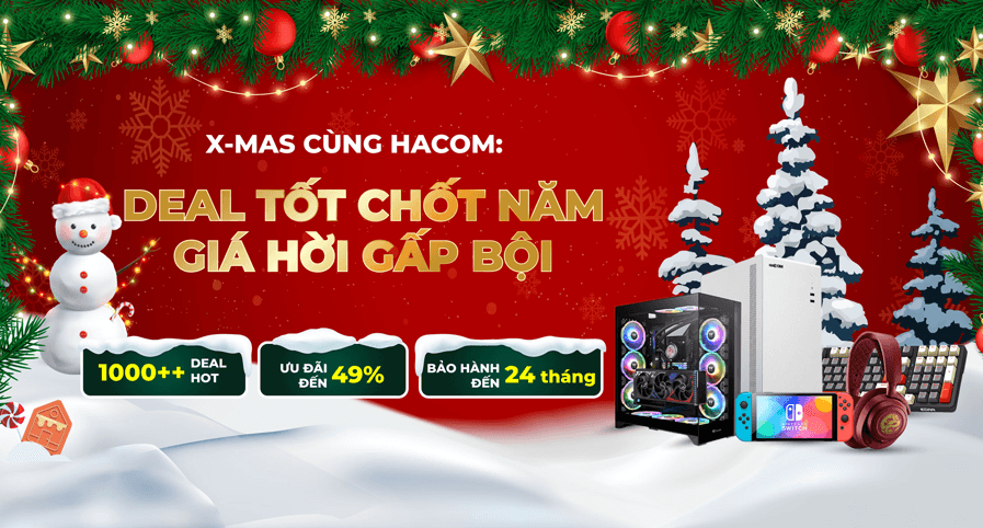 [HOT EVENT GIÁNG SINH 2024] DEAL TỐT CHỐT NĂM - GIÁ HỜI GẤP BỘI