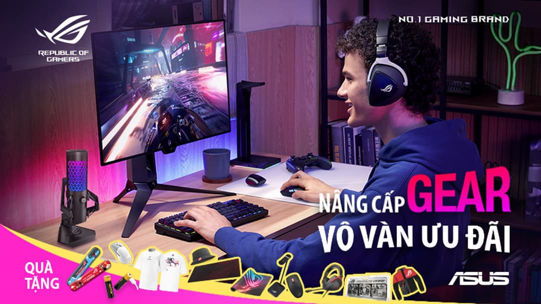NÂNG CẤP GEAR, VÔ VÀN ƯU ĐÃI NHẬN NGAY QUÀ CHẤT KHI CÁC SẢN PHẨM CHUỘT/ PHÍM/ TAI NGHE CHƠI GAME ASUS/ ASUS ROG