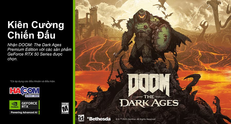 SĂN PC, CARD ĐỒ HỌA HOẶC LAPTOP GEFORCE RTX 50 SERIES – NHẬN NGAY “SIÊU PHẨM” DOOM: THE DARK AGES PREMIUM EDITION TẠI HACOM