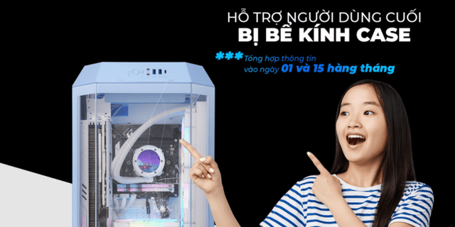 HACOM hỗ trợ khách hàng bị bể kính CASE THERMALTAKE