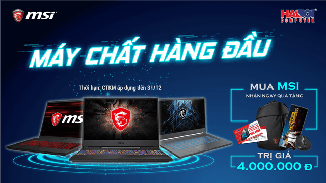 Chương trình Khuyến mãi “Máy Chất Hàng Đầu, Tặng Quà Cool Ngầu”