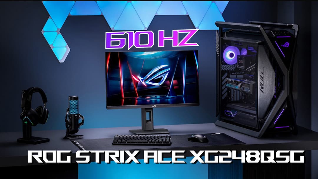 ASUS ra mắt màn hình gaming có tần số quét 610Hz đầu tiên trên thế giới