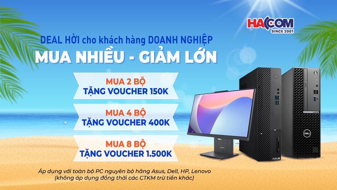DEAL HỜI THÁNG 6: MUA NHIỀU GIẢM LỚN