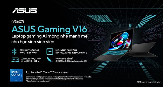 ASUS RA MẮT ASUS GAMING V16 LAPTOP GAMING AI MỎNG NHẸ MẠNH MẼ CHO HỌC SINH SINH VIÊN