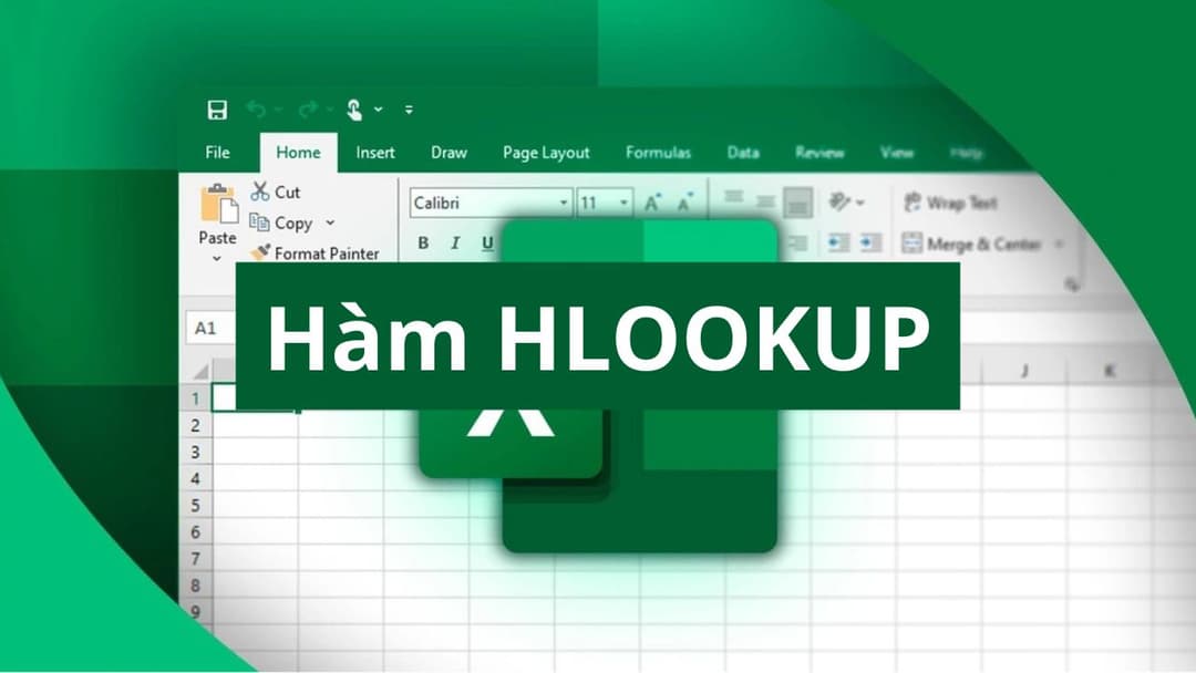 Hàm HLOOKUP trong Excel: Hướng dẫn công thức, cách sử dụng siêu đơn giản