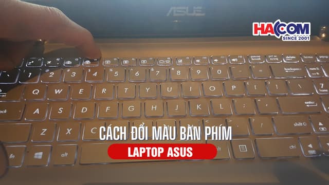 Hướng dẫn cách đổi màu bàn phím laptop ASUS cực đơn giản