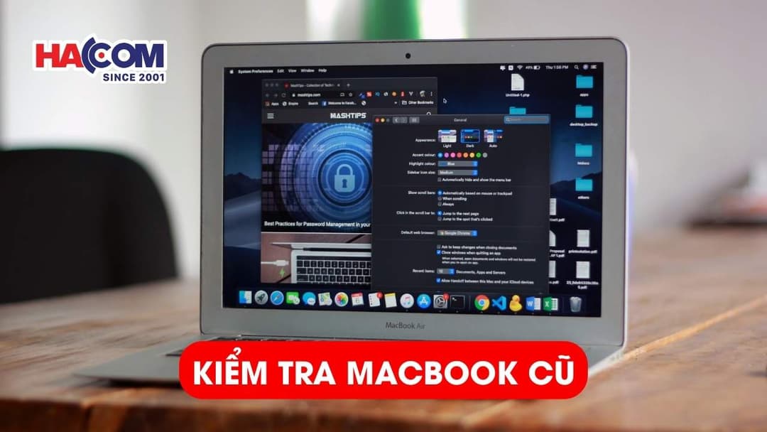 6 Bước kiểm tra MacBook cũ chuẩn xác từ A-Z trước khi mua