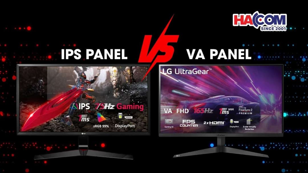 Tấm nền IPS và VA là gì? - LG chọn công nghệ nào cho dòng màn hình văn phòng?