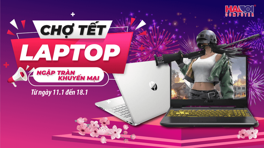 Chương trình Khuyến mãi “Chợ Tết Laptop - Ngập tràn khuyến mãi”