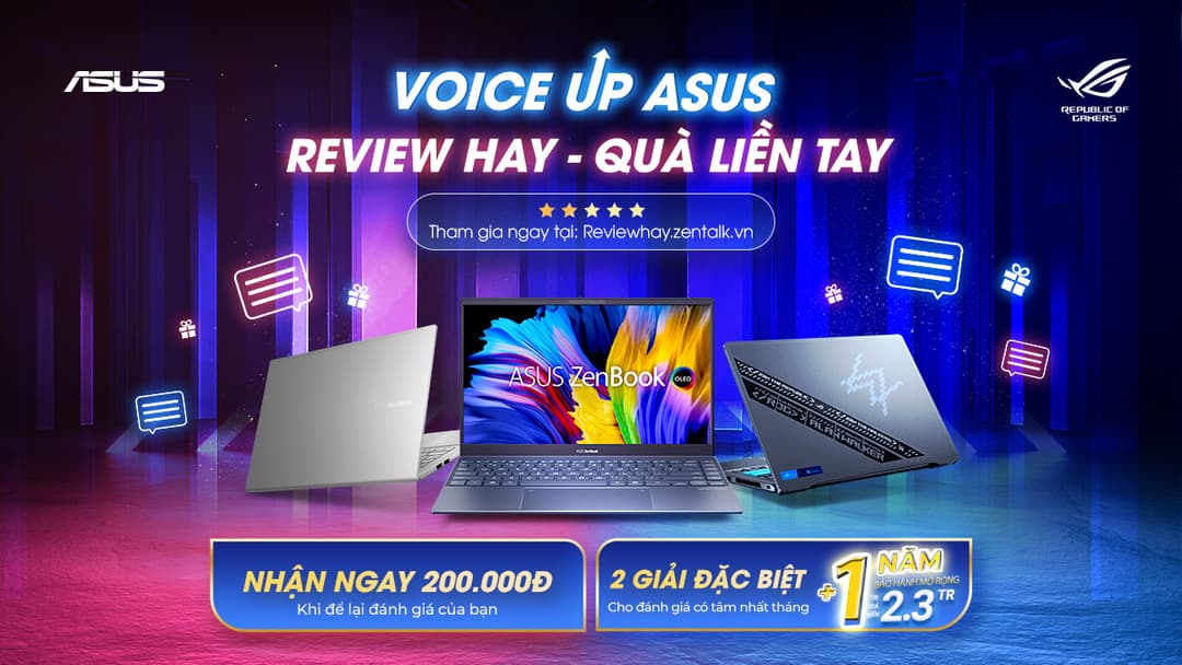 Chương trình khuyến mại Voice Up ASUS - Review hay nhận quà liền tay