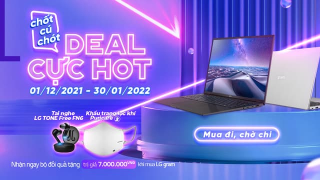 Chương trình khuyến mại CHỐT CÚ CHÓT – DEAL CỰC HOT