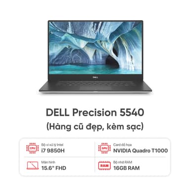 Laptop DELL Precision 5540 / I7-9850H / 16GB / 512GB SSD / NVIDIA Quadro T1000 4GB / 15.6 inch FHD / Kèm sạc - Hàng cũ đẹp