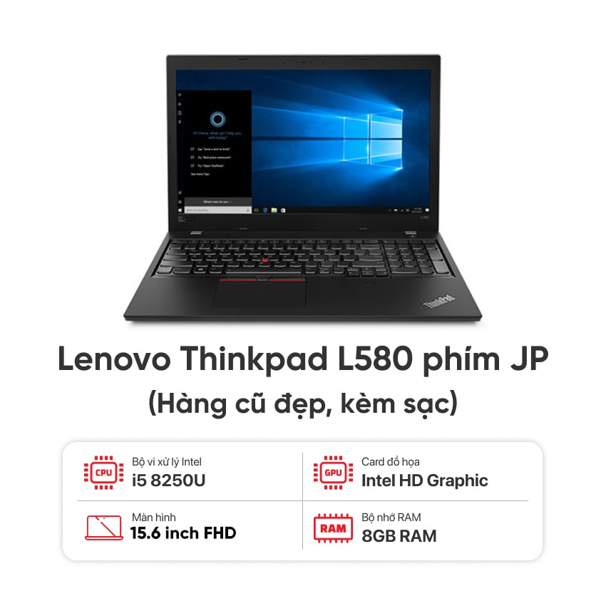 Laptop Lenovo Thinkpad L580 / I5-8250U / 8GB RAM / 256GB SSD / Màn 15.6 inch FHD / Kèm sạc - Hàng cũ đẹp  0