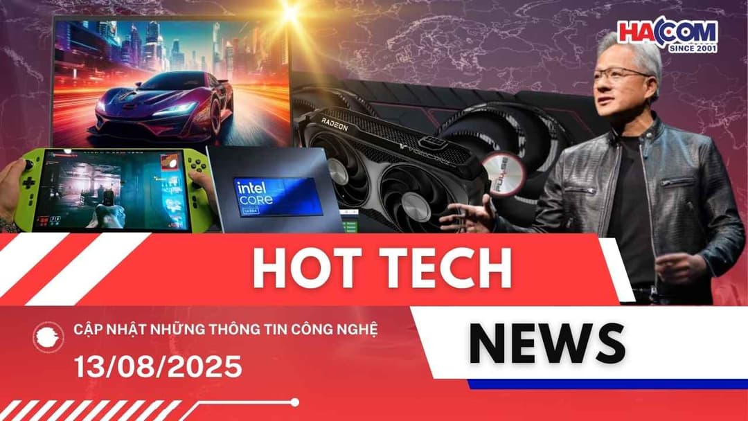 Bản tin công nghệ 13/08/2025