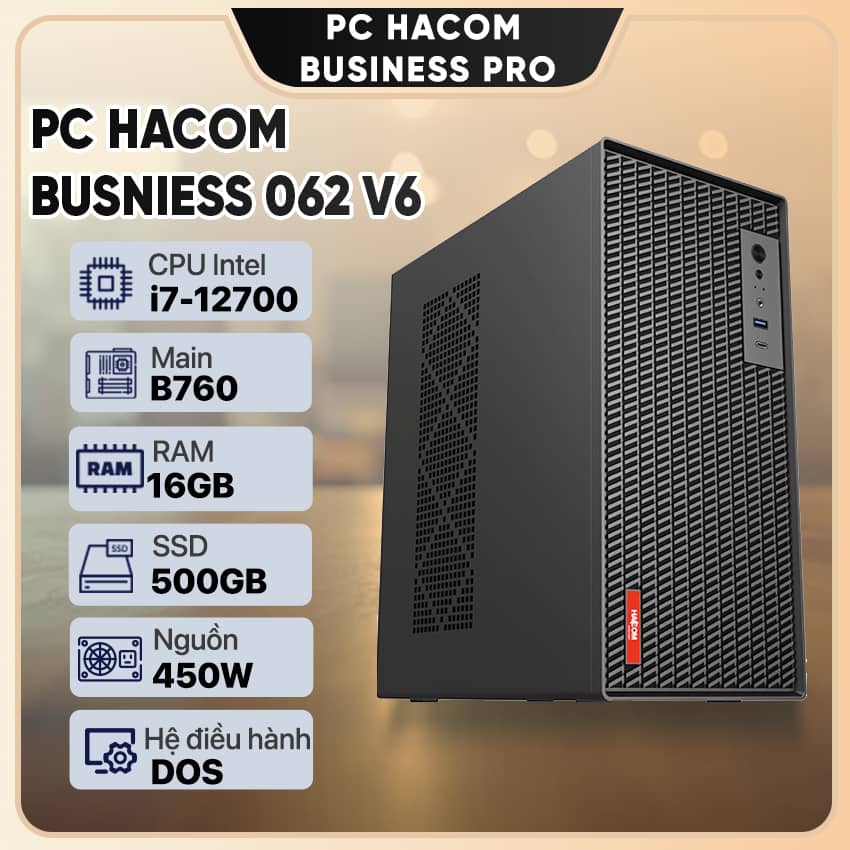 PC văn phòng HACOM BUSSNIESS 062 V6