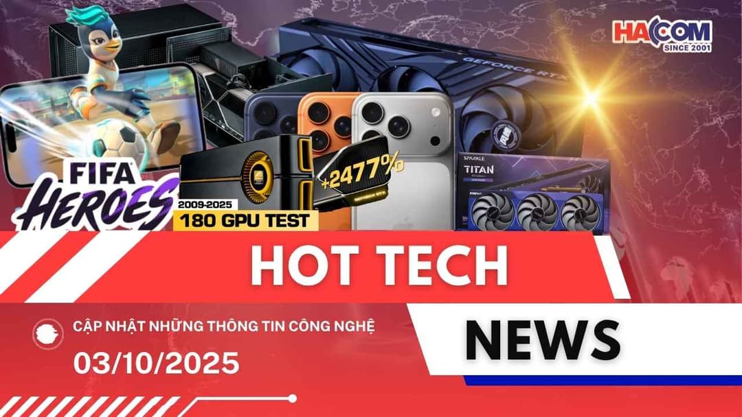 Bản tin công nghệ 03/10/2025